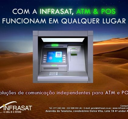 INFRASAT lança soluções de comunicações para serviços  ATM e POS